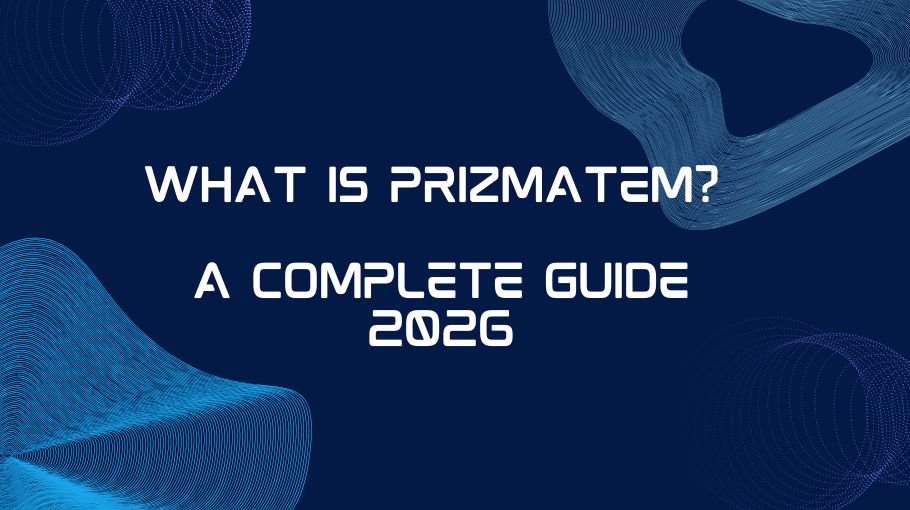 What Is Prizmatem 2026 blog